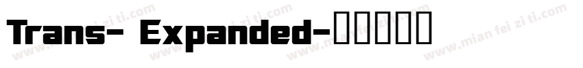Trans- Expanded字体转换